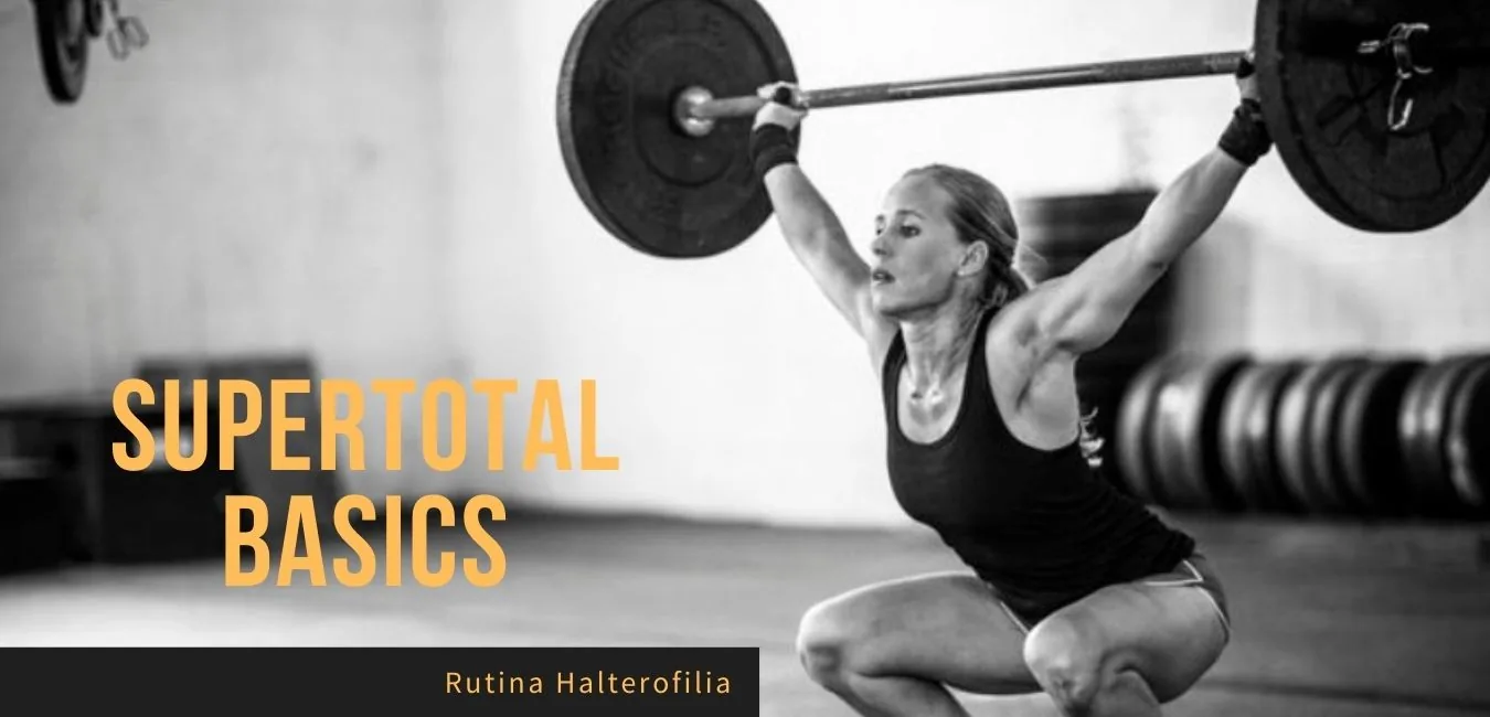 Rutina halterofilia “Supertotal Basics” de Next Step Strength