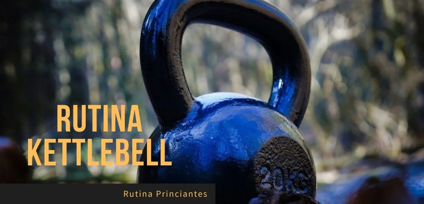 Rutina Kettlebell Principiantes