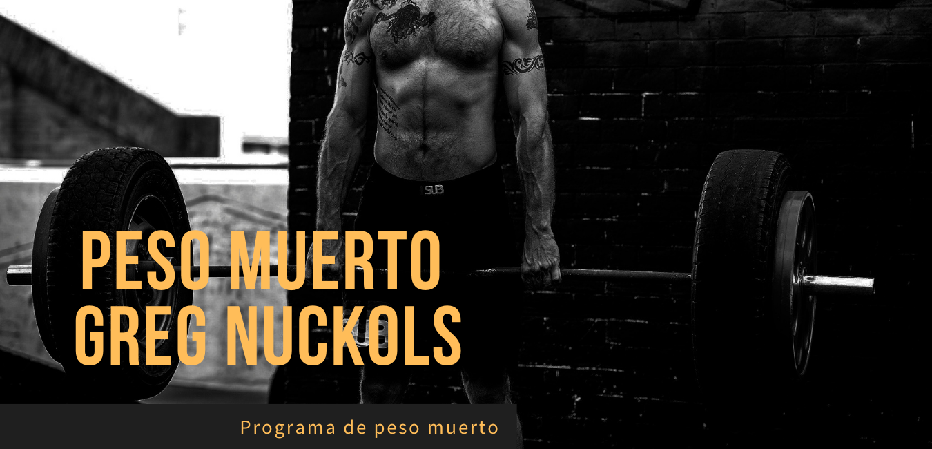 Programa Peso Muerto Greg Nuckols