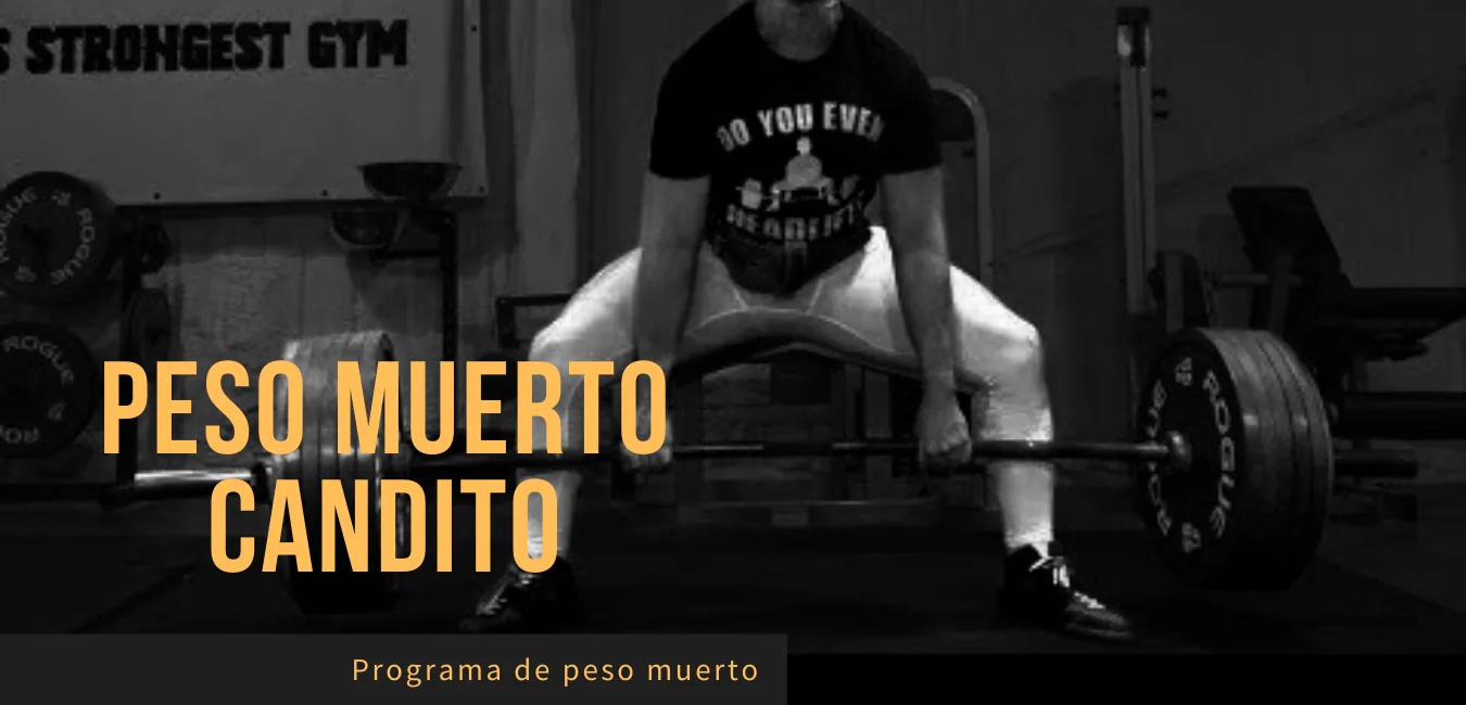 Programa Peso Muerto Candito