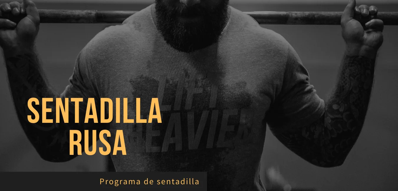 Programa Sentadilla Rusa