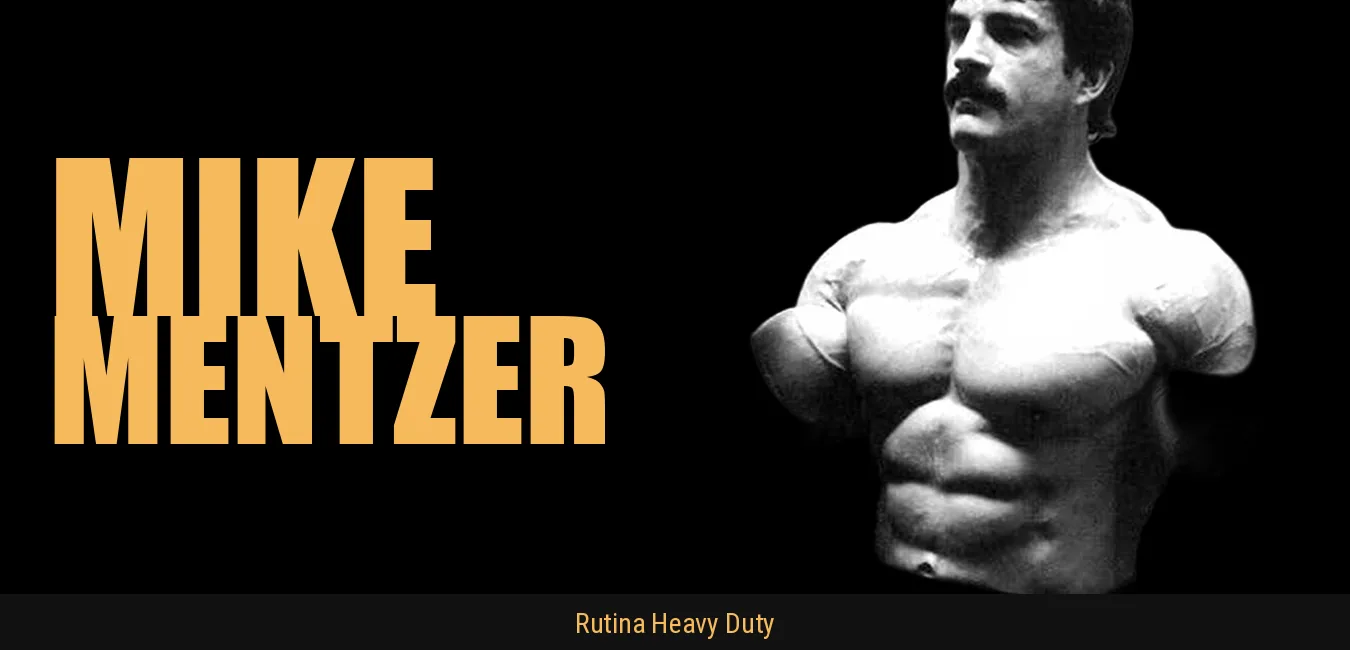 Rutina Original Heavy Duty Mike Mentzer
